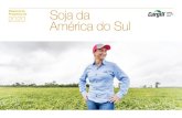 2020 Relatório do Progresso de Soja da América do Sul...e comerciantes. Estamos fazendo um bom progresso no mapeamento da nossa rede de fornecedores de soja na América do Sul. Progredimos
