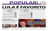 PO B PULAR! I R - cdn.brasilpopular.com€¦ · der360, revela que o ex-presidente Lula cresceu seis pontos percentuais entre ju-lho e agosto, passando de 26% para 32%. Coincidindo