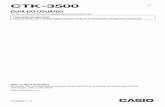 CASIO - CTK3500 PT · 2016. 10. 26. · CASIO COMPUTER CO., LTD. 6-2, Hon-machi 1-chome, Shibuya-ku, Tokyo 151-8543, Japan Responsib le within the European Union: Casio Europe GmbH