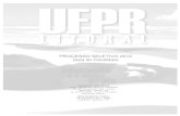guia litoral 2010 - UFPR · 2010. 4. 30. · UFPR / PROGRAD/NC – Guia do Candidato / Processo Seletivo UFPR Litoral 2010 A UFPR convida você a conhecer uma proposta de educação