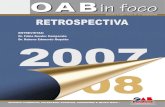 OABin foco · 2007. 12. 15. · DEZEMBRO 2007 • 03 Nesta Edição Expediente OAB IN FOCO: As opiniões emitidas em artigos assinados são de inteira responsabilidade dos seus autores
