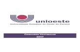 2017 - Unioeste · 2020. 3. 26. · Inscrições para o Concurso Vestibular 2017 da Unioeste. O Edital é a lei que normatiza todo o Vestibular e é muito importante que o candidato