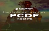 1 Simulado Especial Reta Final - Concurso PCDF Agente 14/02/2021 4 Simulado Especial â€“ Reta Final