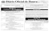 Diário Oficial de Bauru...2021/02/11  · 2 DIÁRIO OFICIAL DE BAURU QUINTA, 11 DE FEVEREIRO DE 2.021 3235-1351 / (14) 3235-1227 / (14) 3235-1305 Departamento de Avaliação Funcional: