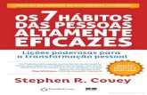 Trechos.org · 2020. 9. 11. · Os 7 hábitos das pessoas altamente eficazes [recurso eletrônicol / Stephen R. Covey ; traduçäo Alberto Cabral Fusaro [et al.]. - 1. ed. - Rio de