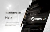 Transformação Digital...TOTVS Store COMUNIDADE DE INOVAÇÃO Startup parceiros Software houses Desenvolvedores SOLUÇÕES Especialistas por segmento TOTVS by Industry Manufatura
