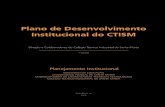 Plano de Desenvolvimento Institucional do CTISM...truíssemos um Plano de Desenvolvimento Institucional - PDI, no qual nossa comunidade acadêmica definirianossa filosofiainstitucional,