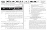 Diário Oficial de Bauru · 2019. 6. 14. · 2 DIÁRIO OFICIAL DE BAURU SÁBADO, 15 DE JUNHO DE 2.019 Art. 8º Os Especialistas em Educação Adjuntos e os Especialistas em Educação,