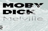 Moby Dick · 2018. 7. 11. · este livro é dedicado a NATHANIEL HAWTHORNE. ... divertidos enquanto oferecem uma visão panorâmica do que foi dito, pensado, imaginado e cantado,