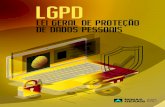 Lei Geral de Proteção de Dados Pessoais · 2020. 6. 10. · à Lei Geral de Proteção de Dados Pessoais (LGPD). • No Brasil, a LGPD foi publicada em 2018 e entrará em vigor