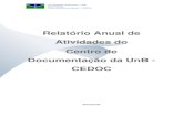 Relatório Anual de Atividades do Centro de Documentação da ...€¦ · 2.5 3 Participação de arquivistas o CEDOC em Grupos de Pesquisa do PPGCInf 11 2.5 4 Produção de conhecimento