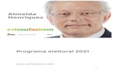 Programa eleitoral 2021 - Viseu Primeiroviseuprimeiro.pt/.../ProgramaEleitoral_VISEUFAZBEM... · Programa Eleitoral Programa eleitoral 2021 Viseu | 23 Setembro 2017 . 2 MENSAGEM DO