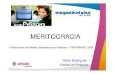 07 MAGAZINE LUIZA - Telma Rodrigues.ppt [Modo de … · 2018. 3. 22. · • PCS (Pl d S lá i )(Plano de cargos e Salários) • PLR (Participação no lucro e resultados)(Participação