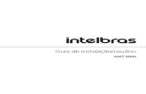 Guia de instalação/usuário - Intelbras · 2020. 7. 28. · Cuidados e segurança » Seguir todas as instruções do manual/guia para a instalação e manuseio do produto. » Realizar