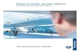 TK Velino-BroschÃ¼re MADRID - JCQ · 2017. 6. 6. · Velino Base. La perfección radica en la simpliﬁ cación. ... Velino de la tecnología e-escalator le permitirá monitorizar