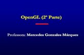 OpenGL (2º Parte)mercedes/disciplinas/2019/CG/CG-OpenGL2... · 2019. 4. 5. · 9 OpenGL - Mouse Botões do mouse podem ser programados para responder a cliques e ao movimento do