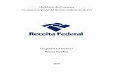 Receita Federal do Brasil - Ministério da Economia ......mão-de-obra, sem o concurso de profissionais qualificados ou especializados; d) a pessoa física que individualmente exerça