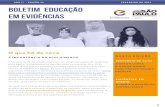 EM EVIDÊNCIAS BOLETIM EDUCAÇÃO · 2021. 2. 8. · pelo e-mail evidencias@educacao.sp.gov.br, para divulgarmos. A disseminação do conhecimento científico que ajude na prática