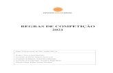 REGRAS DE COMPETIÇÃO 2021 · 2021. 3. 1. · Desafio Solar Brasil - Regras de Competição - 2021 Página 3 de 30 1. GERAL 1.1. As definições apresentadas por este documento se