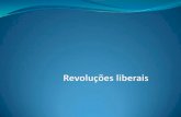 Características do período da restauração (1815)colegioagape.org.br/site/wp-content/uploads/2020/05/8... · Revoluções liberais Primeira onda (1820-1824) – restringiu-se basicamente