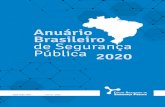 Anuário Brasileiro de Segurança Pública · 2021. 2. 10. · 159 Quadro 02 Efetivos das Forças de Segurança e relação ao número de eleitores do país (2009-2018) 160 Gráfico