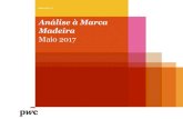 Análise à Marca Madeira · (Milhões de USD) 19 Análise à Marca Madeira Maio 2017 Ranking da Brand Strenght Index (BSI), por valor (milhões de dólares), em 2017 109.470 107.141