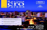 316 anos - CRO-PR Conselho Regional de Odontologia do Paraná · (Curitiba, Londrina, Guarapuava, Ponta Grossa e Maringá), Auditor (Londrina, Cascavel, Ponta Grossa, Umuarama ...