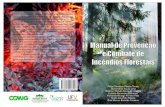 Manual de Prevenção e Combate de Incêndios Florestais...do que seria um evento de fogo natural, através de uma interação harmônica entre o estado fenológico do material combustível