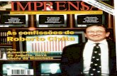 I nossa história - Portal IMPRENSA · 2012. 11. 29. · Revistas: "Das dez maiores, nova sao nossas "IMPRENSA - Este ano o mercado editorial brasilei-ro foi invadido por uma se-re