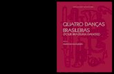 QUATRO DANÇAS BRASILEIRAS - Funarte · 2019. 4. 26. · Choro music by Hudson Nogueira Quatro DanCas Rev.qxd:Funarte Hino Nacional 22.12.08 23:05 Page I QUATRO DANÇAS BRASILEIRAS