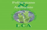 Poliuretano Ambiente · 2016. 4. 19. · l poliuretano espanso rigido è il mate-riale isolante che, a parità di spesso-re, garantisce la maggiore protezione contro le dispersioni