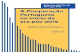 A Cooperação Portuguesa no início da era pós-2015 · 2018. 11. 15. · através de ONGD portuguesas 53 Fórum da Coopera-ção – a plataforma de diálogo com margem para melhorar