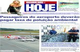 GH Pág. 13 Passageiros do aeroporto deverão pagar taxa de … · 2019. 4. 18. · A Prefeitura de Guarulhos está preparando um projeto de lei para instituir a taxa de poluição