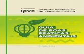 GUIA DE BOAS PRÁTICAS AMBIENTAIS - IPVC · 2021. 4. 16. · Depositar: embalagens de detergente, champô e gel de banho, embalagens de iogurte, garrafas de óleo alimentar, garrafas
