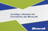 Código Global de Conduta da Bracell...O Código Global de Conduta da Bracell baseia-se em nossos Valores Fundamentais TOPICC. O Código incorpora nos O Código incorpora nos - so