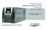 UPS Compact Pro...Prezado usuário, Parabéns pela escolha inteligente de um produto com a marca TS Shara. Os Nobreaks microprocessados e inteligentes da linha UPS Compact Pro Universal