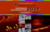 INFORME ESTADÍSTICO - Playa Ancha University · 2020. 12. 1. · Esperamos que este informe sea de la mayor utilidad para su quehacer. Saludos cordiales Catalina Rojas M. Directora