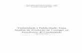 Visibilidade e Publicidade: Uma Análise de Produção de Contigo! no Jornalismo de ...ºs.pdf · 2021. 7. 20. · Rio de Janeiro 2006 Visibilidade e Publicidade: Uma Análise de