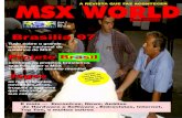 Ano 1 No. 1 R$10,50msx2.org/DVD_MSX/Revistas/MSX World Magazine/MSX_World... · 2005. 4. 1. · 18 MSX no Japªo Encontros e novos lançamentos em Softwares e Hardwares agitam os