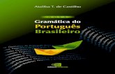 N O V A · 2021. 3. 1. · Nova Gramática do português brasileiro: tradição e ruptura .....25 Prefácio de Rodolfo Ilari Introdução ............................................................................................................31