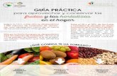 GUÍA PRÁCTICA PRACTICA... · 2021. 5. 14. · MERMELADAS CASERAS SMOOTHIES MACEDONIAS ENSALADAS REVUELTOS GUISOS GUÍA PRÁCTICA para aprovechar y conservar las frutas y las en