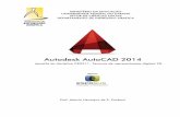Autodesk AutoCAD 2014 - professor.luzerna.ifc.edu.br...Apostila de AutoCAD 2014 – Técnicas de representações digitais 2D UFPR – Departamento de Expressão Gráfica (DEGRAF)
