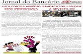 Jornal do Bancário · 2021. 6. 7. · Jornal do Bancário Informativo do Sindicato dos Bancários de Barretos e Região - Terça - Feira, 27 de junho de 2006 - N.º 297 Os bancários