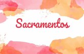 Sacramentos · 2020. 10. 29. · Os sete sacramentos 1. Do Séc. IV ao séc. XII usava-se a palavra “sacramento” para tudo o que se referia ao Sagrado. Porém, a partir do século