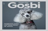 MAGAZINE-2 - Gosbi · 2020. 7. 22. · magazine Gosbi 7 Este punto depende de muchas variables, ya que algunos perros son más quisquillosos en cuanto a la comida. No obstante, un