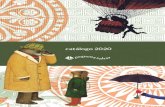 EDITORA SCHWARCZ S.A. catálogo 2020 · 2020. 8. 24. · raes, Lulu e o Urso é um livro que toca pela sim-plicidade, nos fazendo demorar em suas imagens e palavras e permitindo as