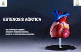 ESTENOSIS AÓRTICA · 2020. 7. 29. · estenosis aortica constriccion patologica valvula aortica supravalvular valvular subvalvular restriccion flujo vi —> aorta. raiz aortica tracto