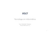 XSLT - fing.edu.uy...XSLT •Con XSLT se puede transformar un XML en cualquier otro documento basado en XML –HTML –XHTML •Se apoya en –XPath •Para navegar atributos del documento