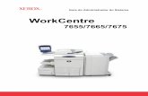 WorkCentre - Xerox · 2007. 7. 13. · Acesso à digitalização em rede, e-mail ou configurações de fax da Internet ... 24 Alertas de leitura do medidor de faturamento ... instalação