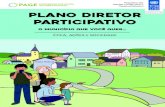 Desenvolvimento Plano Diretor Participativo · 2020. 10. 19. · sonhos de se viver em um local adequado com espaços dignos na área urbana e rural. Fomenta conceitos, valores e